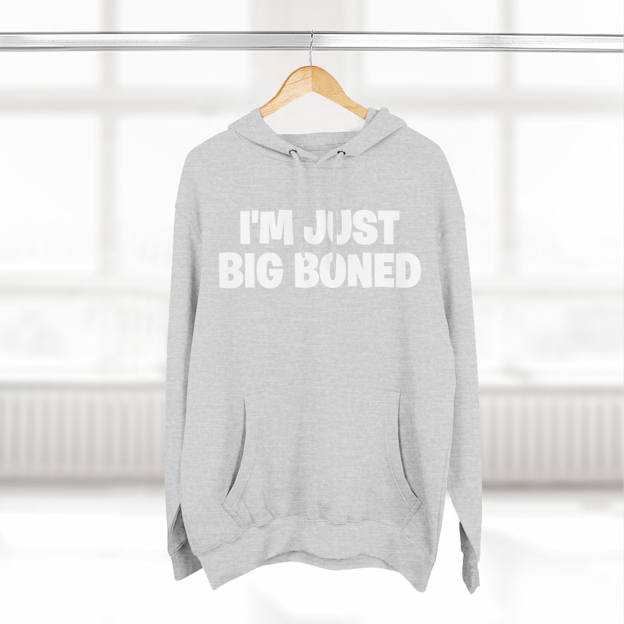 I'm Just Big Boned Hoodie — Funny Comfort Fleece Pullover