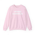 Crewneck Sweatshirt — "I'm Here To Shoplift" Funny Pullover