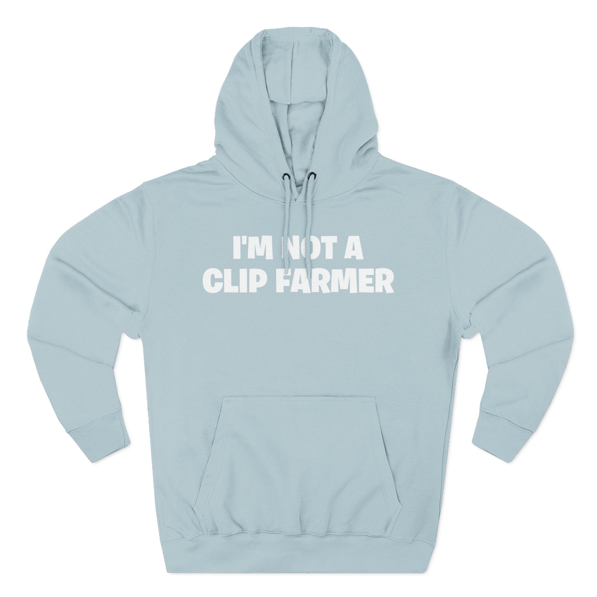 I'm Not A Clip Farmer Hoodie — Funny Pullover