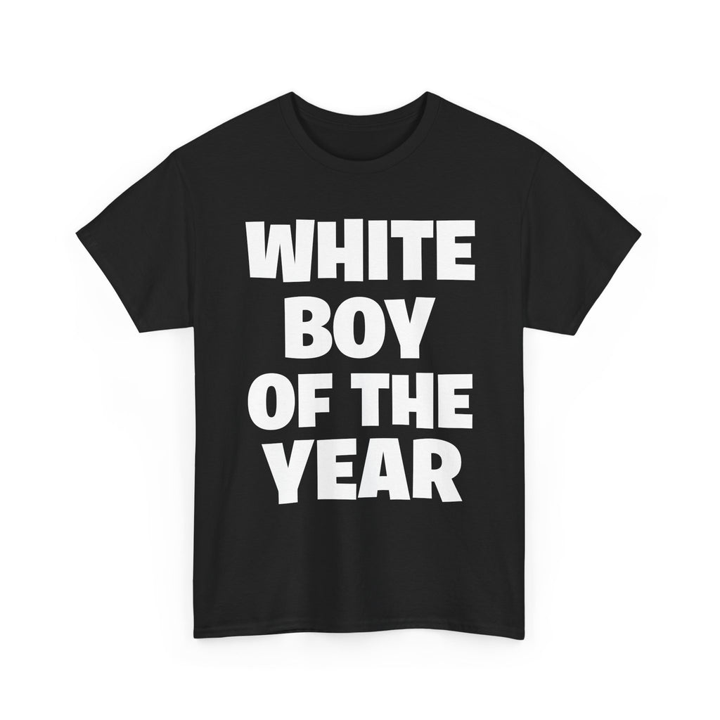 T-Shirt — "White Boy of the Year" Bold Graphic Tee