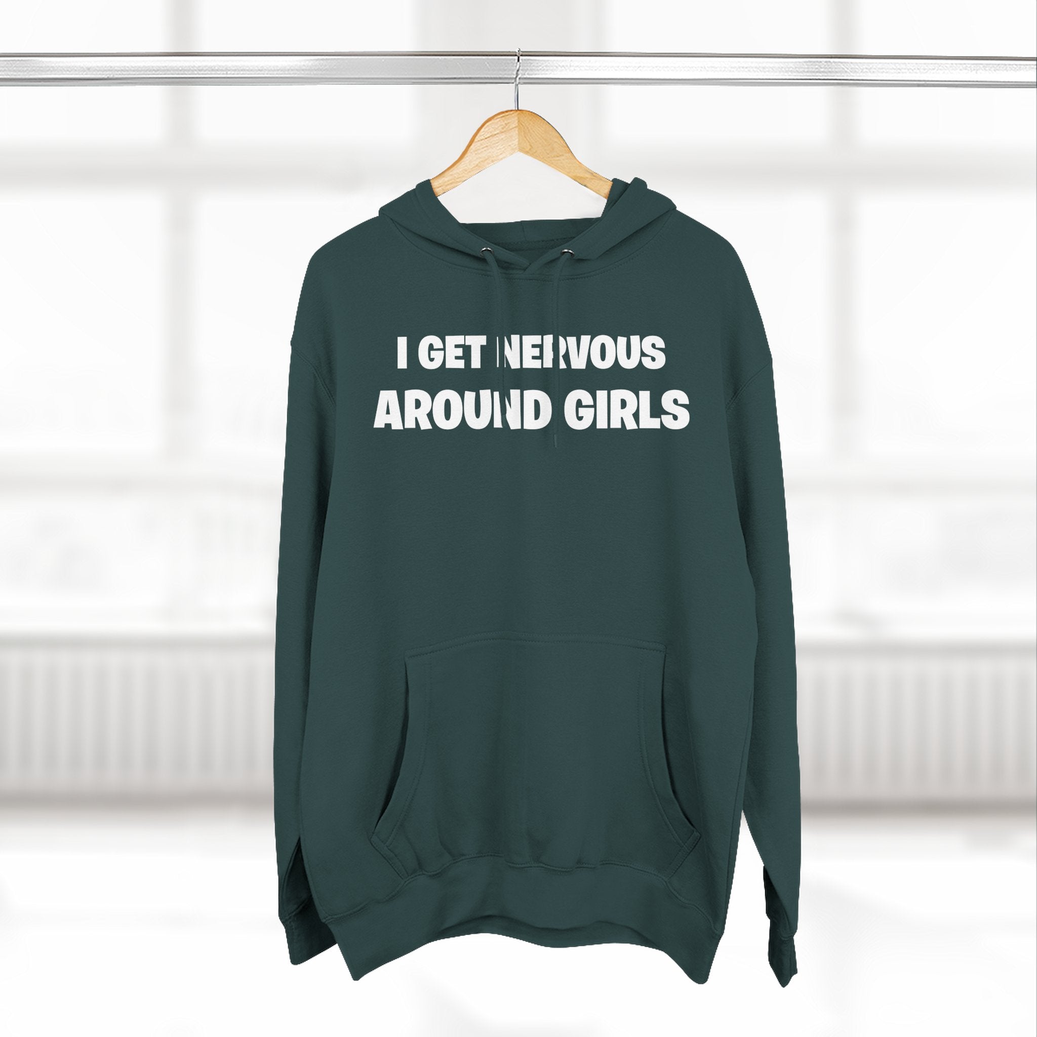 Hoodie — "I Get Nervous Around Girls" Fleece Pullover