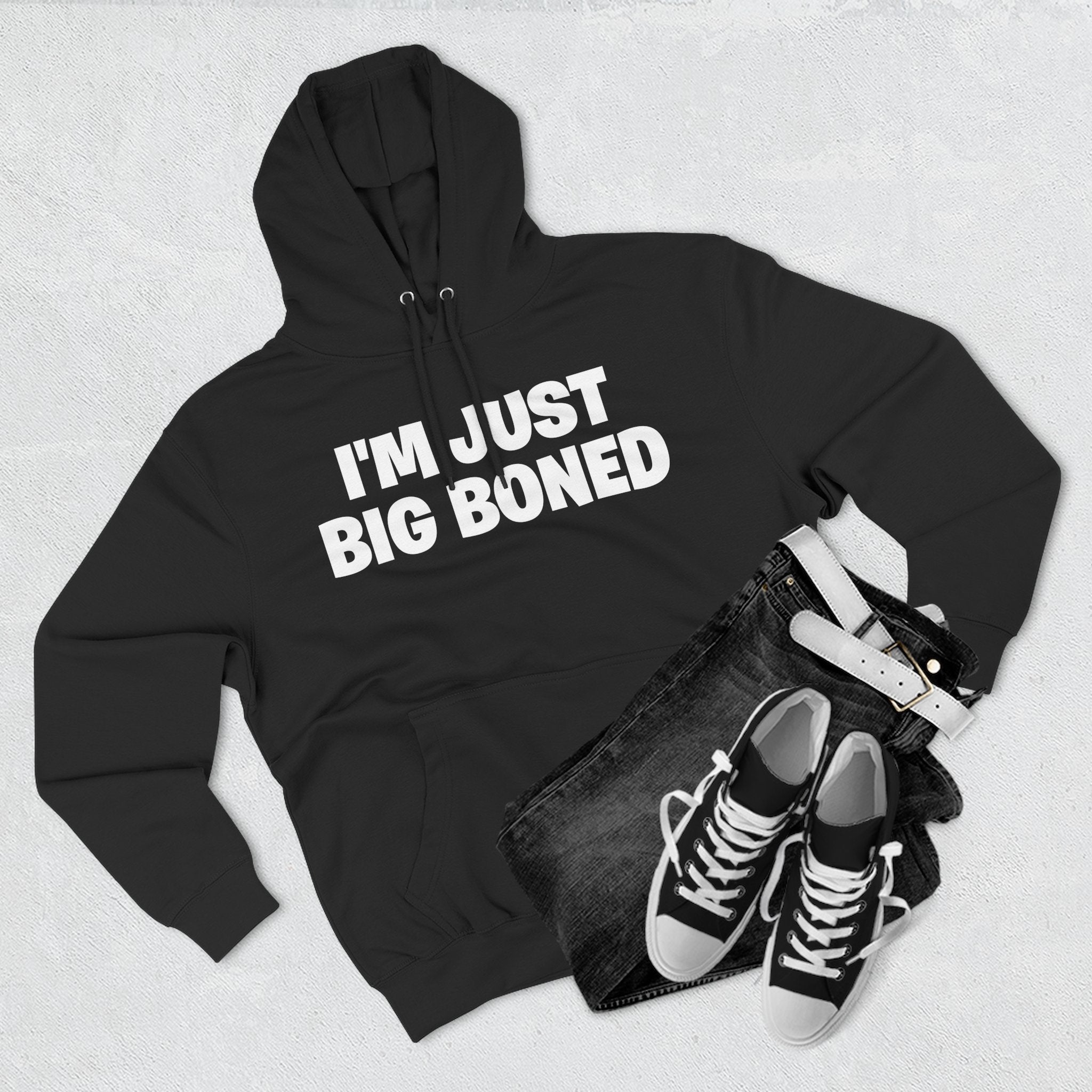 I'm Just Big Boned Hoodie — Funny Comfort Fleece Pullover