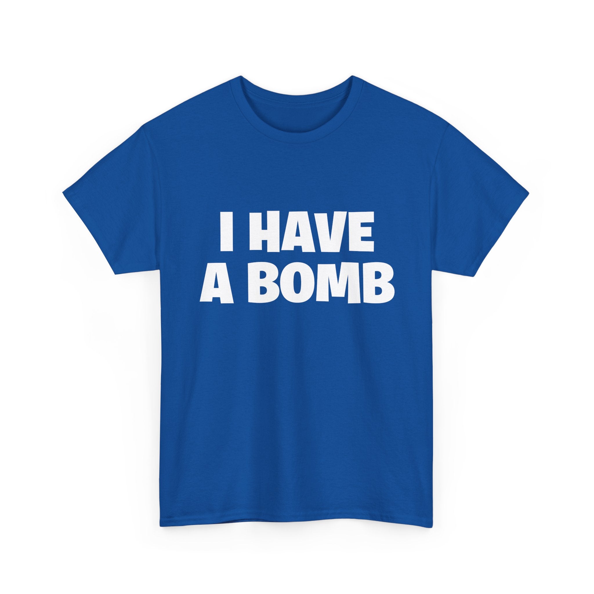 I Have A Bomb T‑Shirt — Bold Graphic Tee