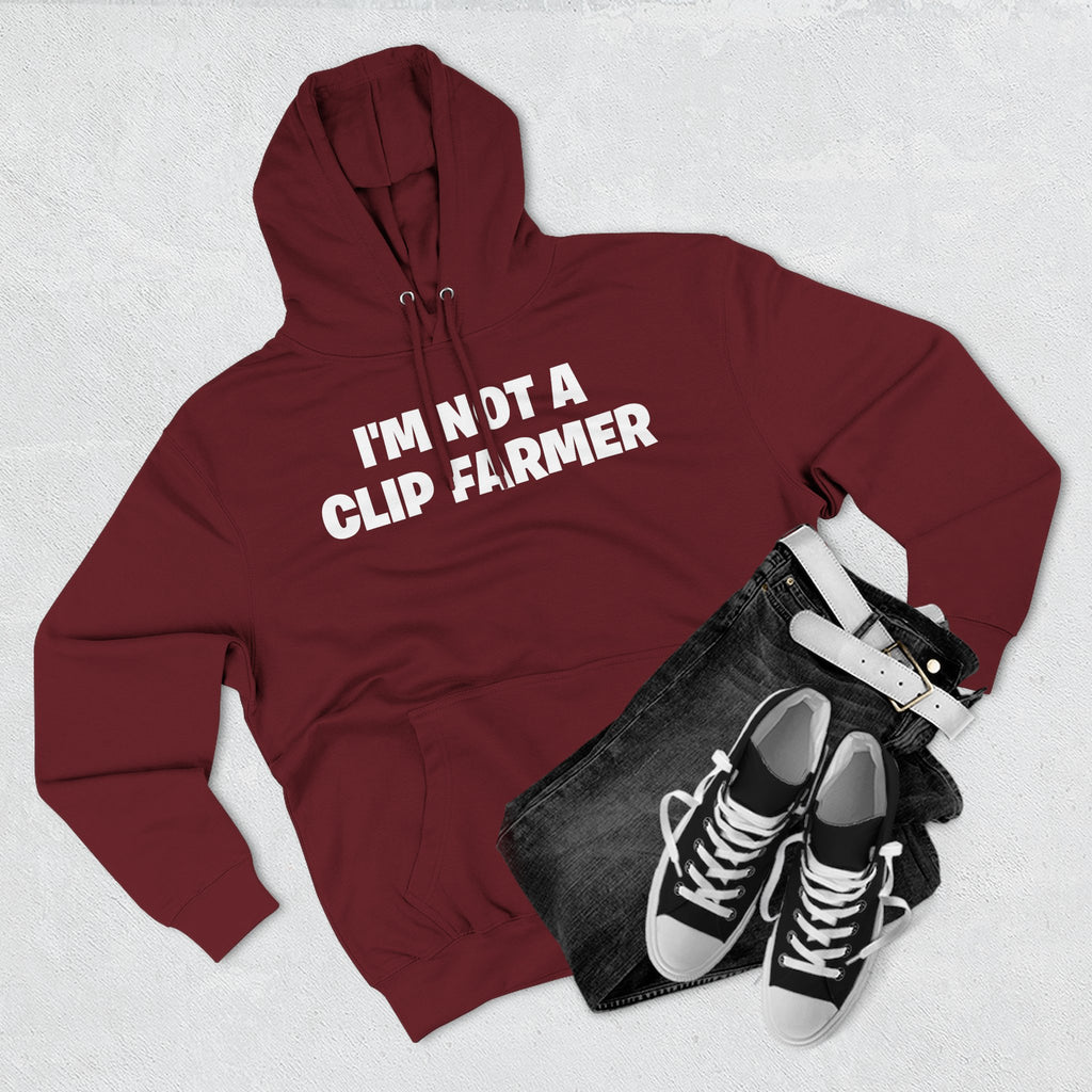I'm Not A Clip Farmer Hoodie — Funny Pullover
