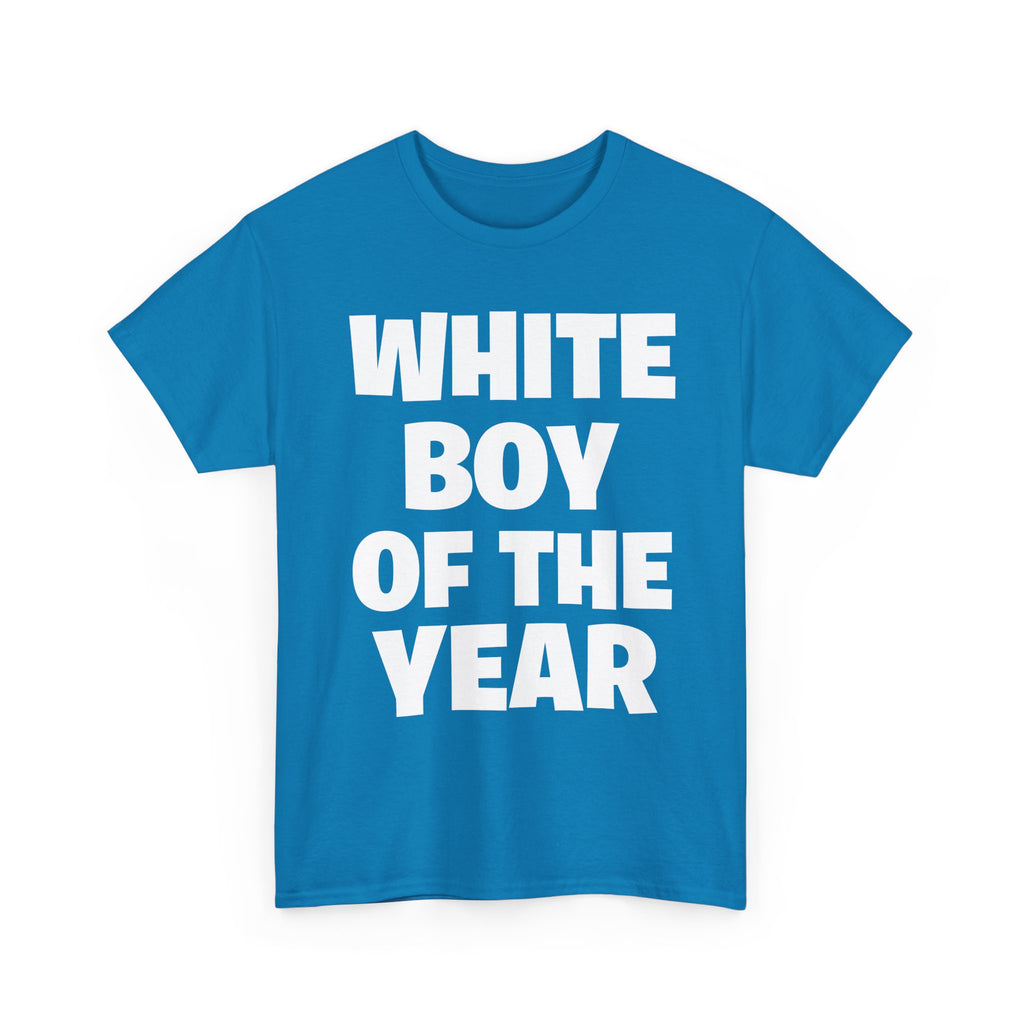 T-Shirt — "White Boy of the Year" Bold Graphic Tee
