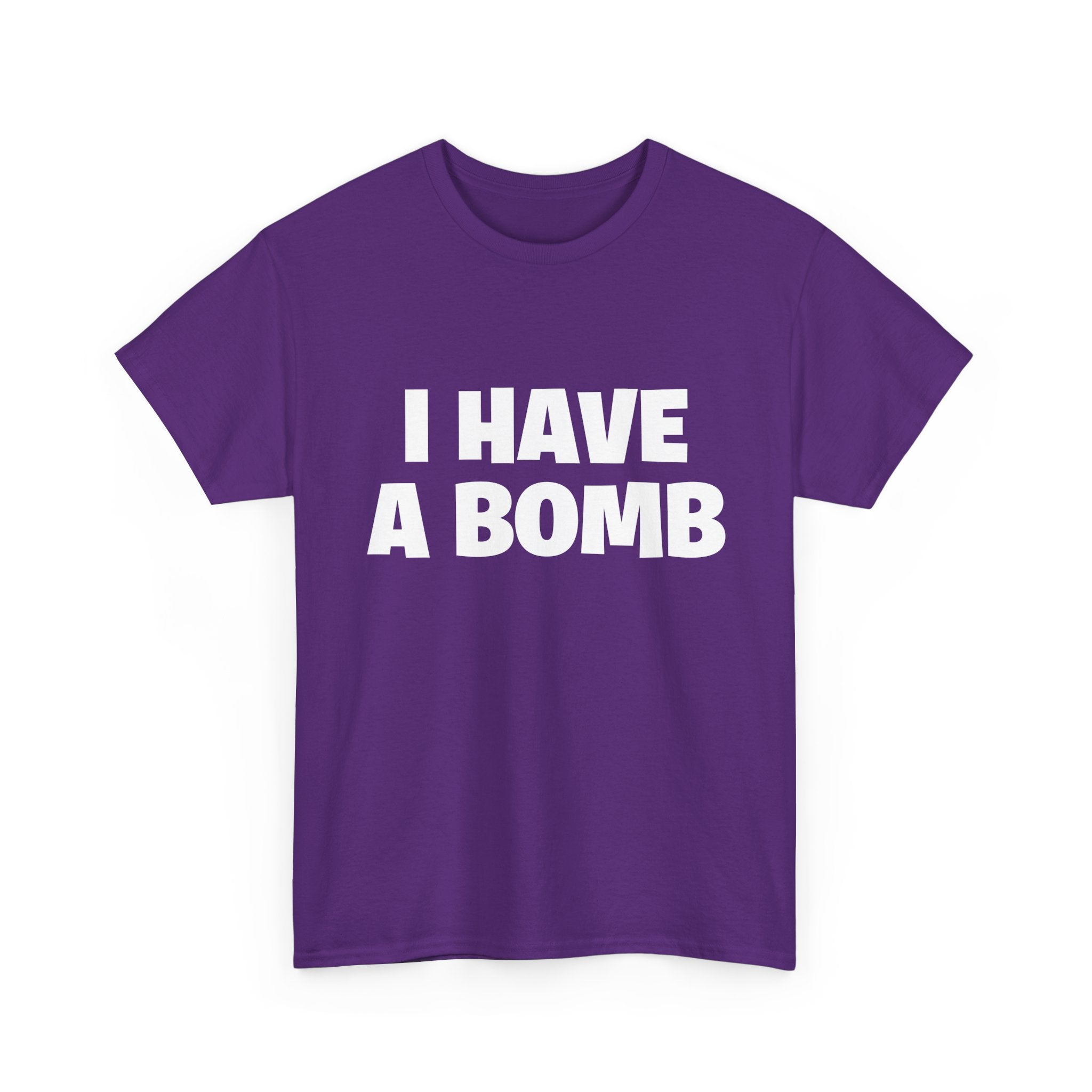 I Have A Bomb T‑Shirt — Bold Graphic Tee