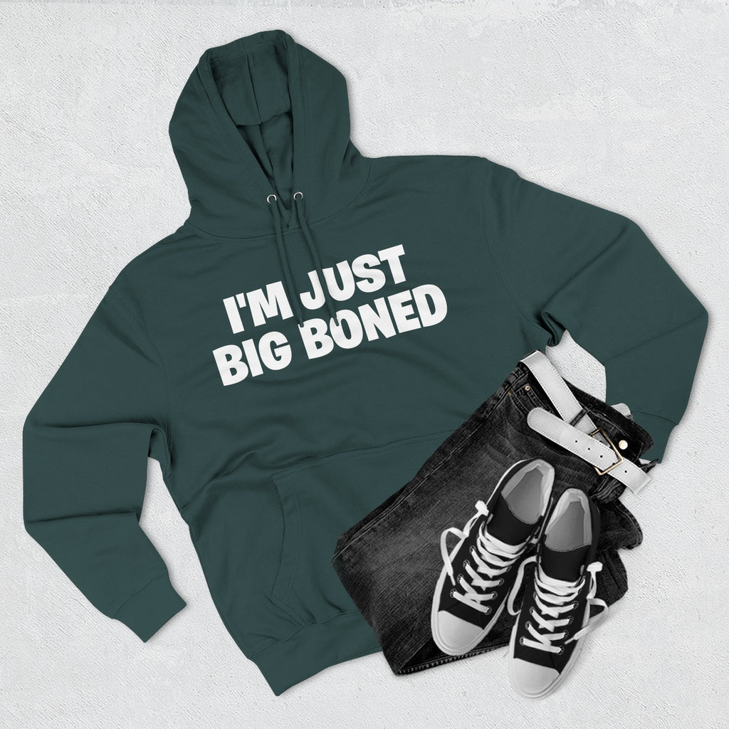 I'm Just Big Boned Hoodie — Funny Comfort Fleece Pullover