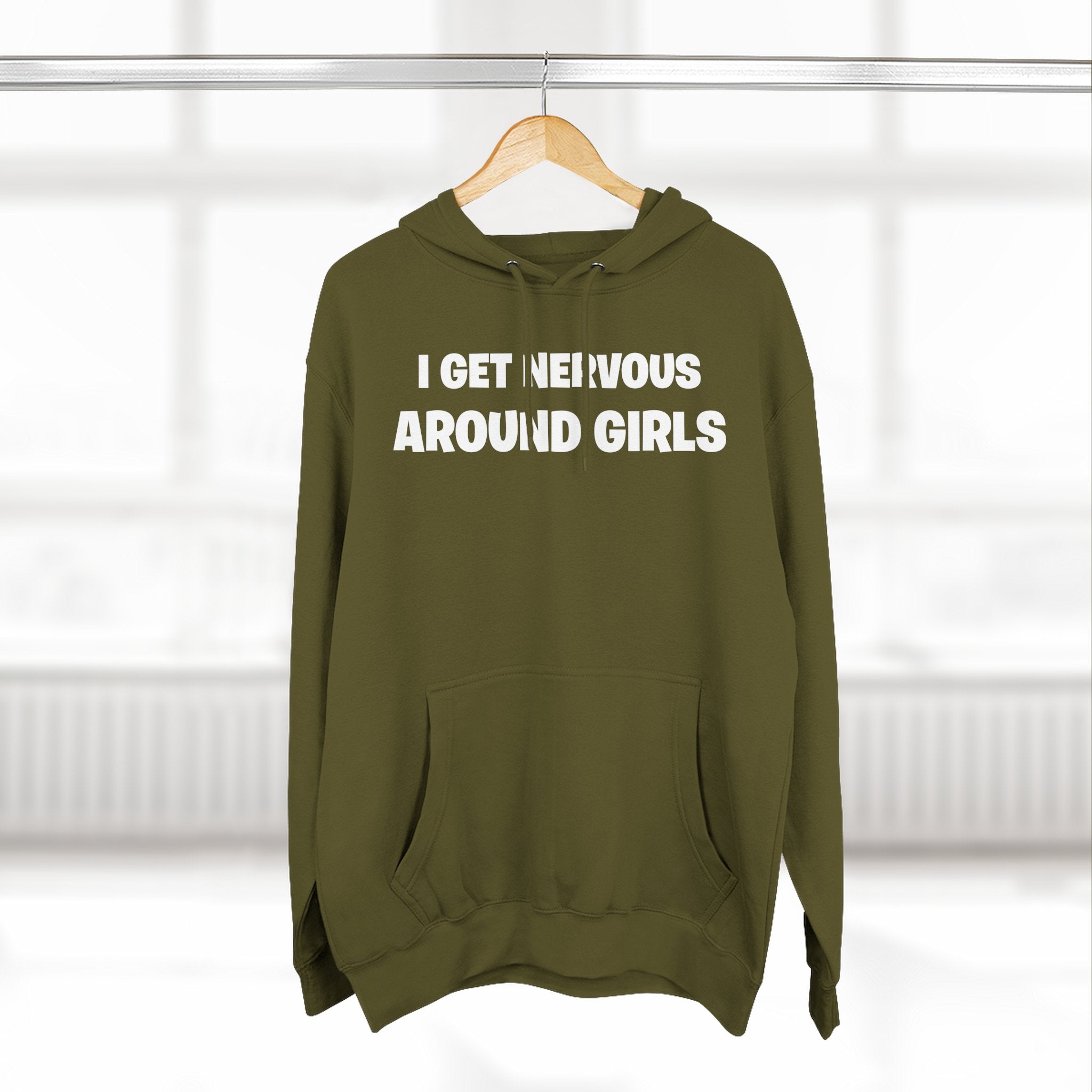 Hoodie — "I Get Nervous Around Girls" Fleece Pullover