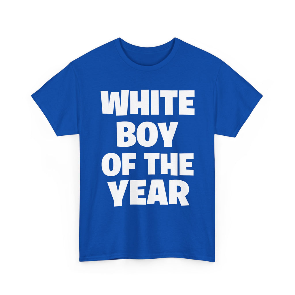 T-Shirt — "White Boy of the Year" Bold Graphic Tee