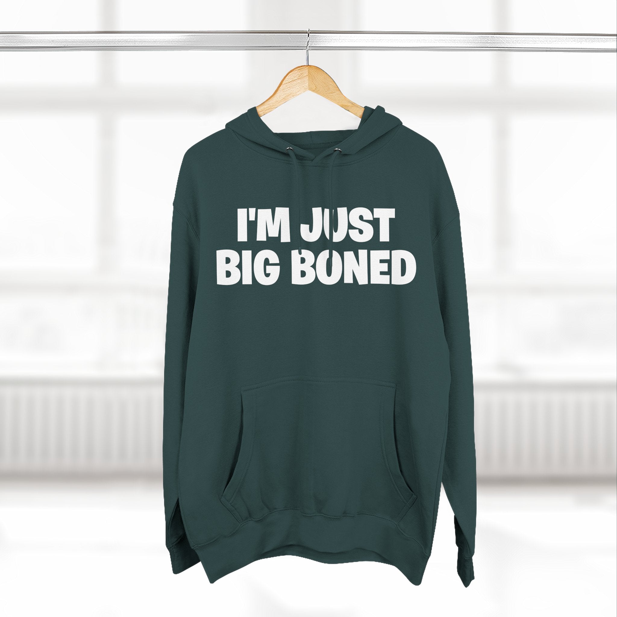 I'm Just Big Boned Hoodie — Funny Comfort Fleece Pullover