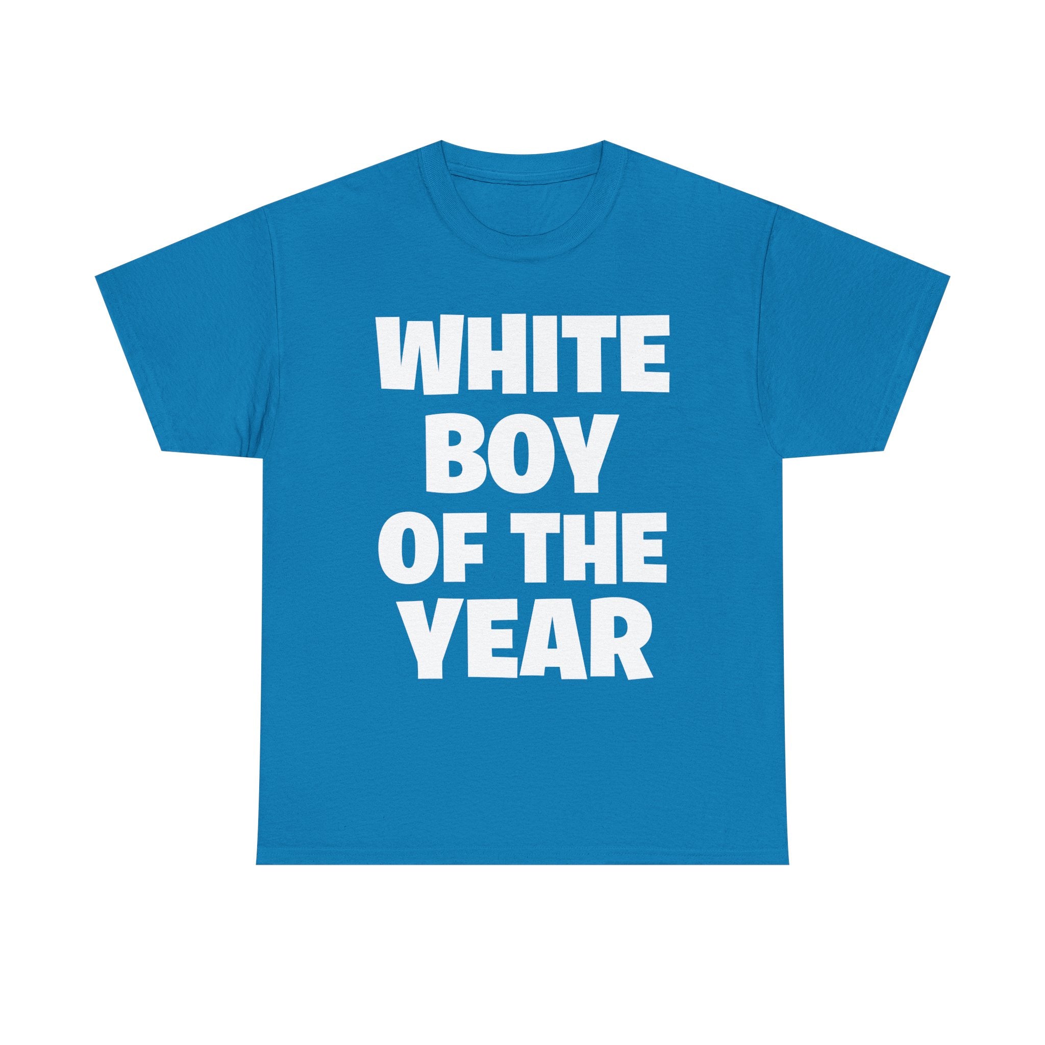 T-Shirt — "White Boy of the Year" Bold Graphic Tee