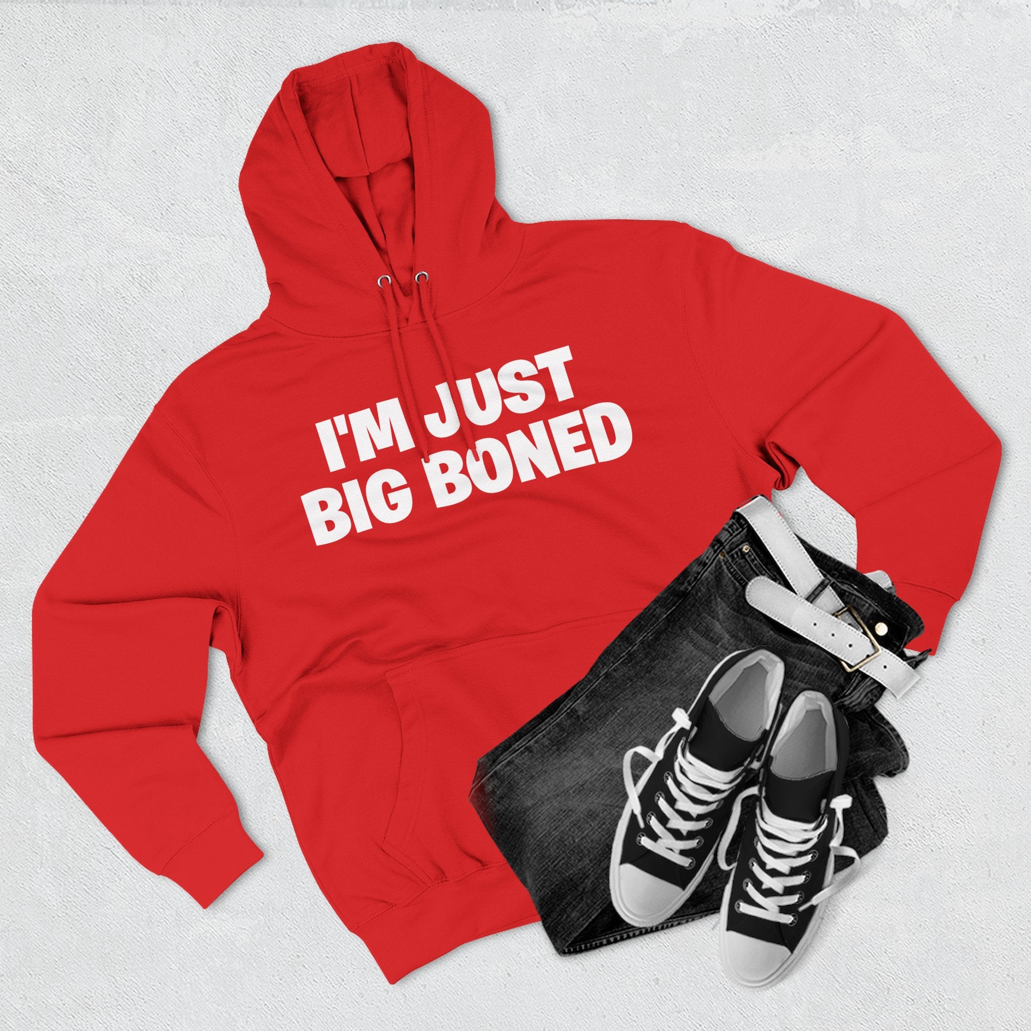 I'm Just Big Boned Hoodie — Funny Comfort Fleece Pullover