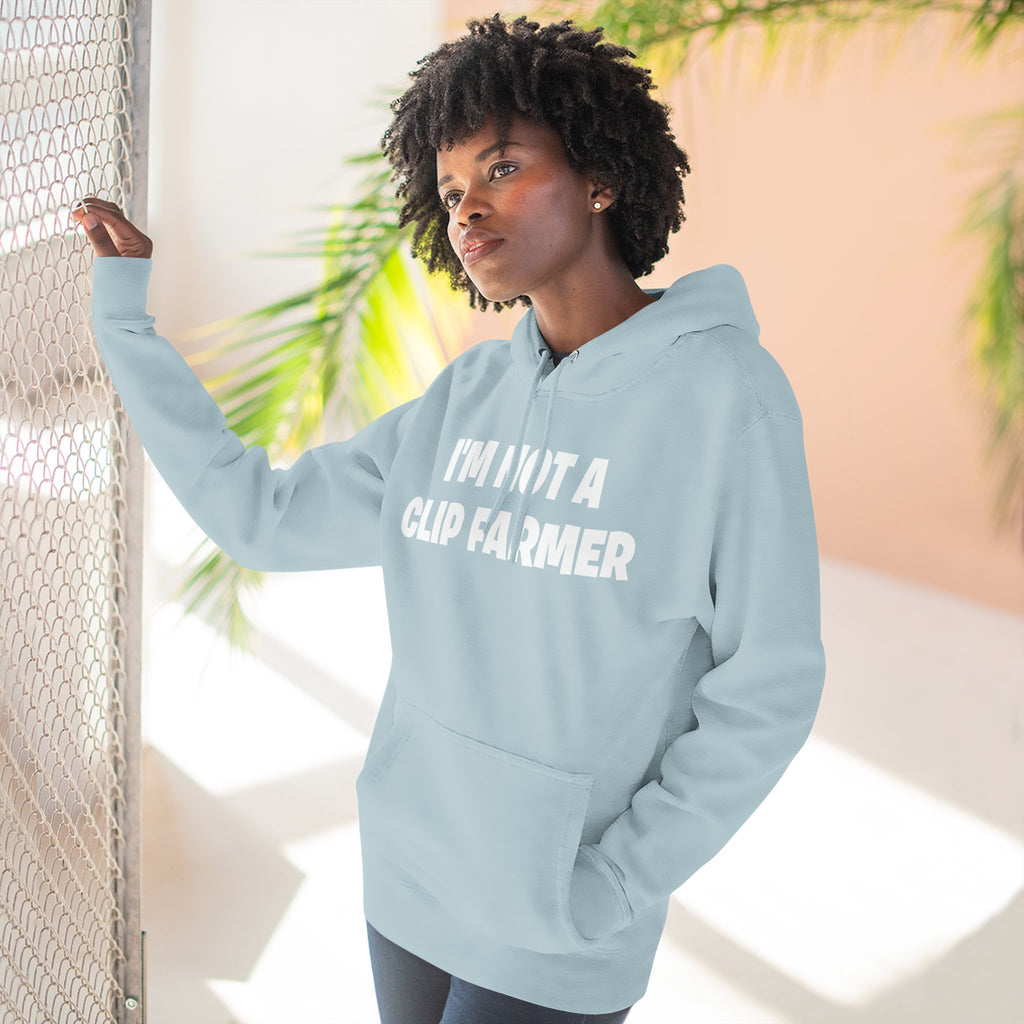 I'm Not A Clip Farmer Hoodie — Funny Pullover